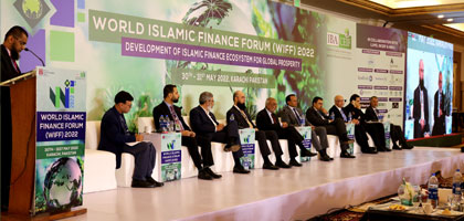 World Islamic Finance Forum 2022 on 'Development of Islamic Finance Ecosystem for Global Prosperity' concludes A