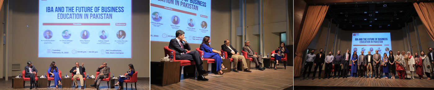 IBA Karachi organized a panel discussion on 'IBA and The Future of Business Education in Pakistan’