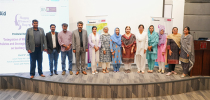 IBA Karachi and Water Aid Pakistan organize a provincial dialogue on ‘Integration of MHM in Provincial Policies and Strategies and Tax Reforms on Sanitary Products’