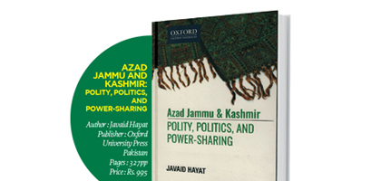 Azad Jammu & Kashmir: Polity, Politics and Power-Sharing
