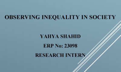 Observing Inequality in Society by Yahya Shahid